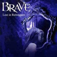 Brave (USA) : Lost in Retrospect